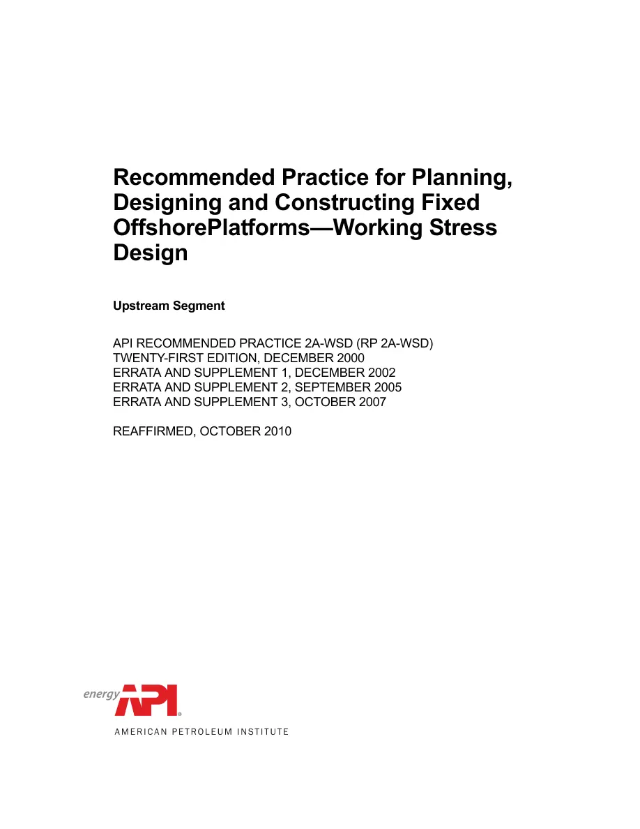 API RP 2A-WSD (R2010) API RP 2A-WSD (R2010) pdf
