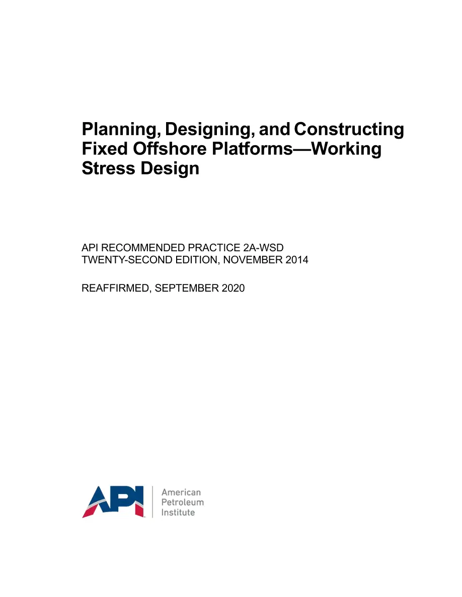 API RP 2A-WSD (R2020) API RP 2A-WSD (R2020) pdf